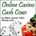 Online Casino Cash Cows
