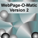 WebPage-O-Matic Version 2.0